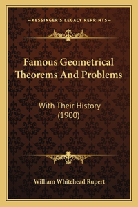 Famous Geometrical Theorems And Problems