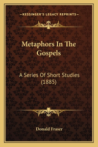 Metaphors In The Gospels