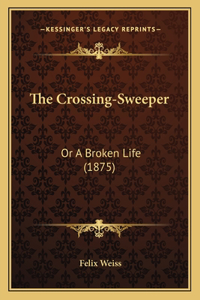 Crossing-Sweeper