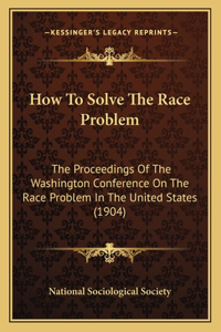 How To Solve The Race Problem