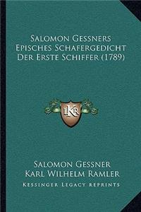 Salomon Gessners Episches Schafergedicht Der Erste Schiffer (1789)