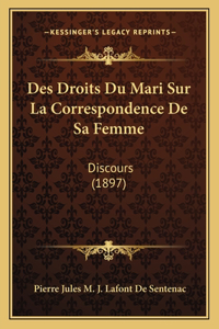 Des Droits Du Mari Sur La Correspondence De Sa Femme