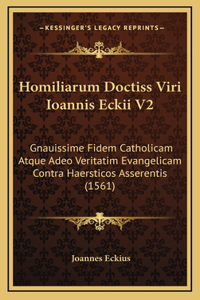 Homiliarum Doctiss Viri Ioannis Eckii V2