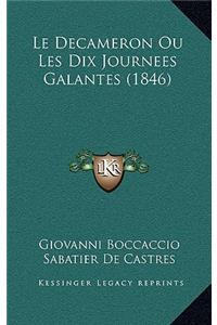 Le Decameron Ou Les Dix Journees Galantes (1846)
