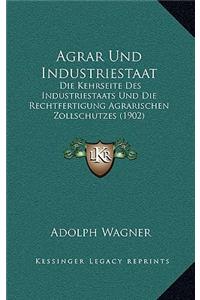 Agrar Und Industriestaat