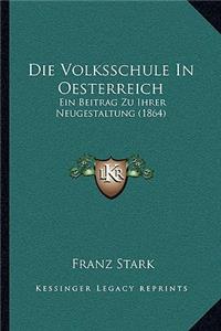 Die Volksschule In Oesterreich