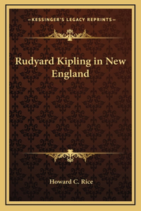 Rudyard Kipling in New England