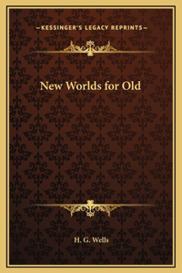 New Worlds for Old