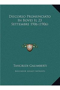 Discorso Pronunciato In Boves Il 23 Settembre 1906 (1906)