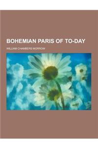 Bohemian Paris of To-Day