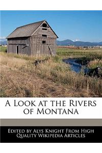 A Look at the Rivers of Montana