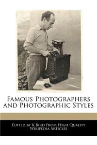 Famous Photographers and Photographic Styles