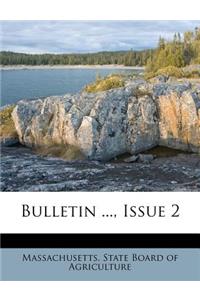 Bulletin ..., Issue 2