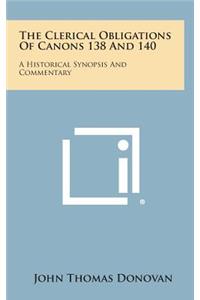 The Clerical Obligations of Canons 138 and 140