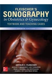 Fleischer's Sonography in Obstetrics & Gynecology, Eighth Edition