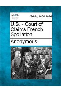 U.S. - Court of Claims French Spoliation.