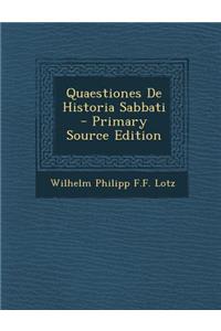 Quaestiones de Historia Sabbati