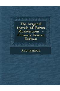 Original Travels of Baron Munchausen