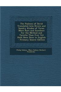The Psalmes of David Translated Into Divers and Sundry Kindes of Verse