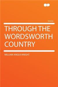Through the Wordsworth Country
