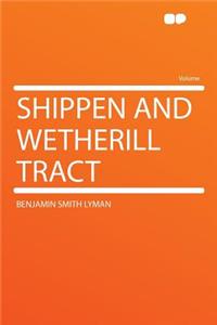Shippen and Wetherill Tract