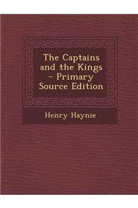 The Captains and the Kings - Primary Source Edition