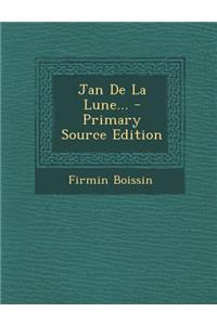 Jan De La Lune...