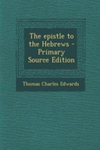 The Epistle to the Hebrews