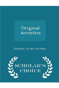 Original Acrostics - Scholar's Choice Edition