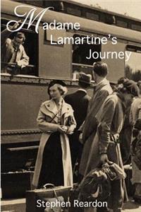 Madame Lamartine's Journey