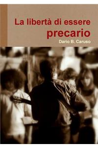 libertà di essere precario