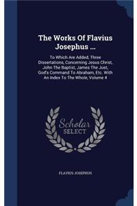 The Works Of Flavius Josephus ...