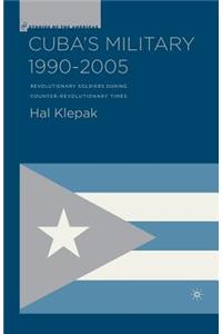 Cuba's Military 1990-2005