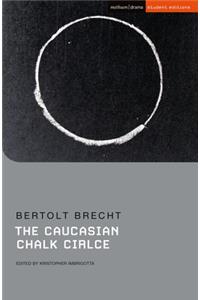 The Caucasian Chalk Circle