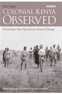 Colonial Kenya Observed