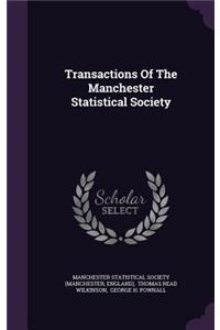 Transactions Of The Manchester Statistical Society