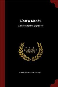 Dhar & Mandu