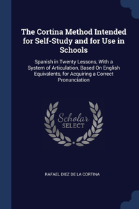 Cortina Method Intended for Self-Study and for Use in Schools