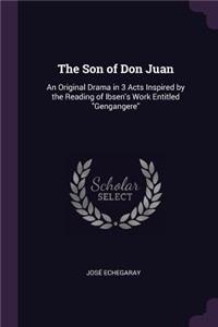 The Son of Don Juan
