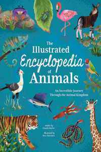 The Illustrated Encyclopedia of Animals