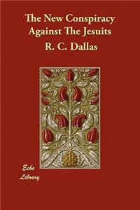 The New Conspiracy Against The Jesuits
