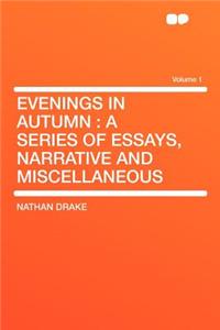 Evenings in Autumn