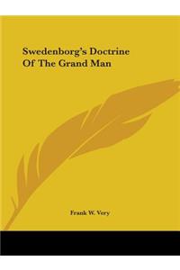 Swedenborg's Doctrine Of The Grand Man