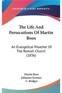 The Life And Persecutions Of Martin Boos