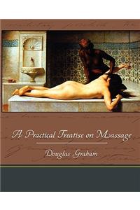 Practical Treatise on Massage