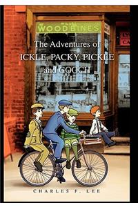 The Adventures of Ickle, Packy, Pickle and Gooch