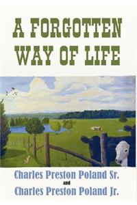 A Forgotten Way of Life
