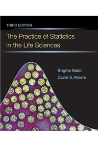 Practice of Statistics in the Life Sciences