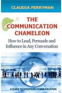 The Communication Chameleon