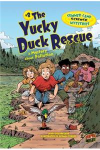 The Yucky Duck Rescue